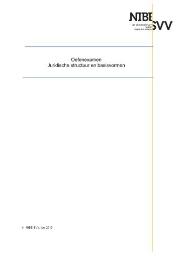 Oefenexamen Juridische structuur en basisvormen - NIBE SVV