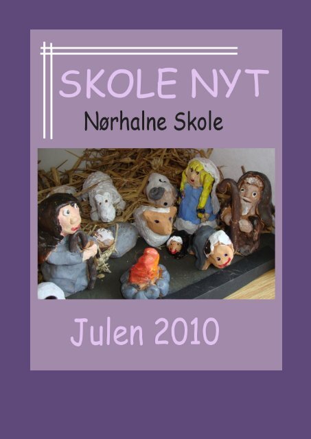 Skolenyt julen 2010 - Nørhalne Skole