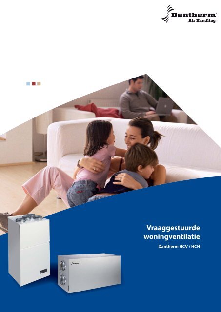 Brochure Dantherm HCV-HCH toestellen - Dantherm Woningventilatie