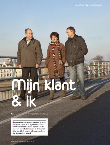 Lees het verhaal van Jaap en Annet en hun hypotheekadviseur Jos ...