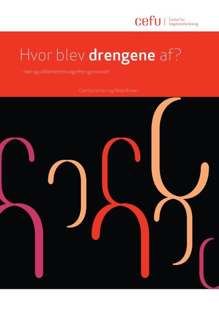 Hvor blev drengene af? - Center for Ungdomsforskning