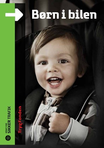 Børn i bilen - Rådet for Sikker Trafik