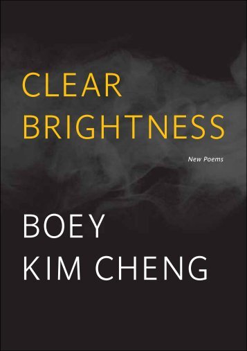 CLEAR BRIGHTNESS BOEY KIM CHENG - Epigram Books