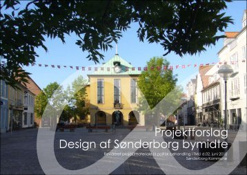 Projektforslag Design af Sønderborg bymidte - Sønderborg.dk