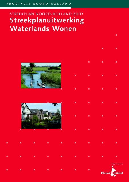 Streekplanuitwerking Waterlands Wonen - Provincie Noord-Holland