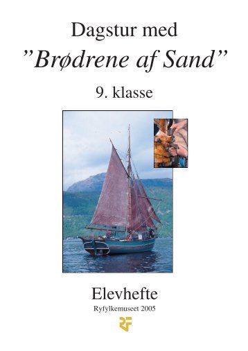 Brødrene af Sand” - Ryfylkemuseet