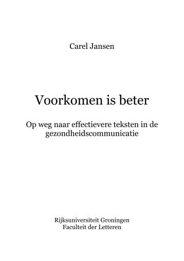 Voorkomen is beter. Op weg naar effectievere ... - Carel Jansen