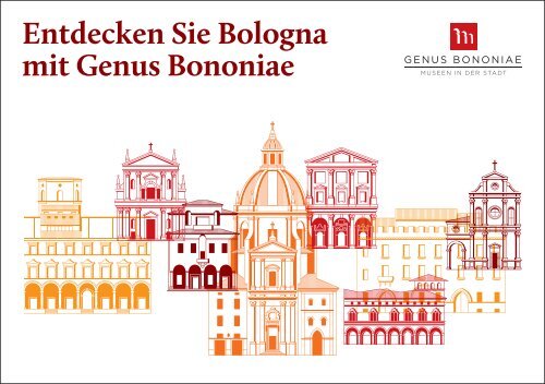Entdecken Sie Bologna mit Genus Bononiae
