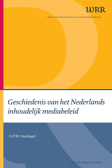 Geschiedenis van het Nederlands inhoudelijk mediabeleid - Oapen