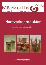 Hantverksprodukter 2011 - Kårkulla samkommun