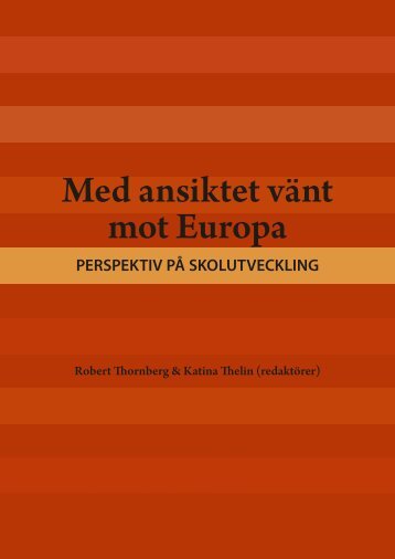 Med ansiktet vänt mot Europa - Lärarförbundet