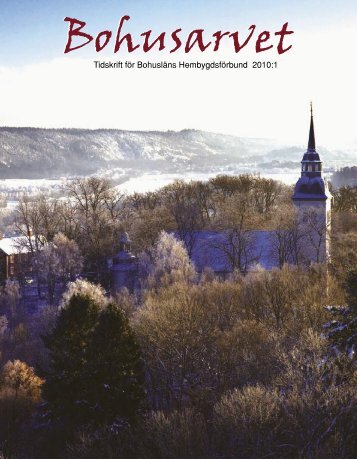 Bohusarvet 2010-1.indd - Bohusläns hembygdsförbund