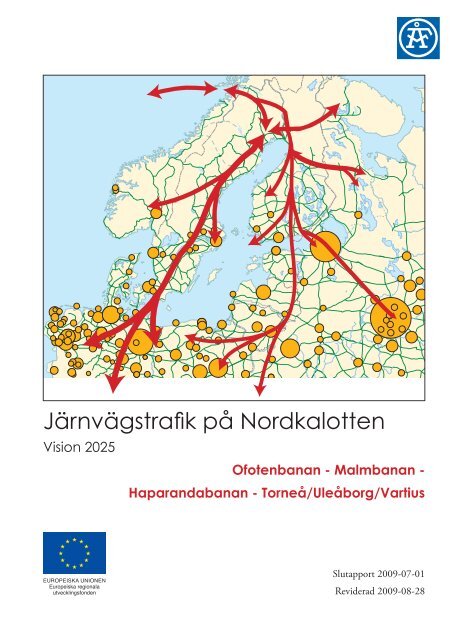Vision 2025 Nordkalotten Järnväg - Utveckling av Nordkalottens ...