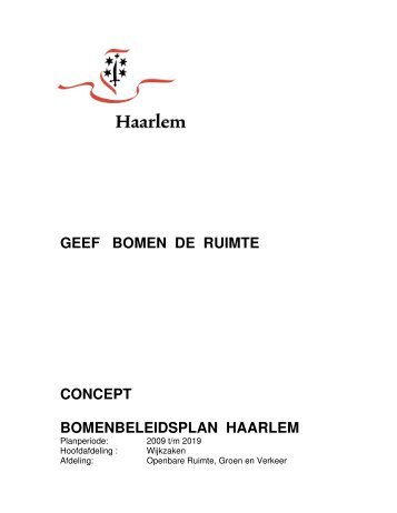 geef bomen de ruimte concept bomenbeleidsplan haarlem