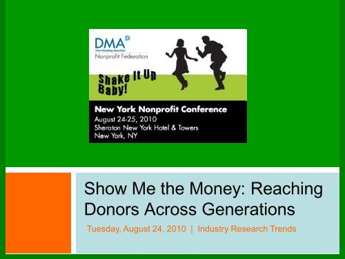 Gen Y - DMA Nonprofit Federation - Convio