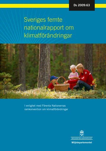 Sveriges femte nationalrapport om klimatförändringar ... - Regeringen