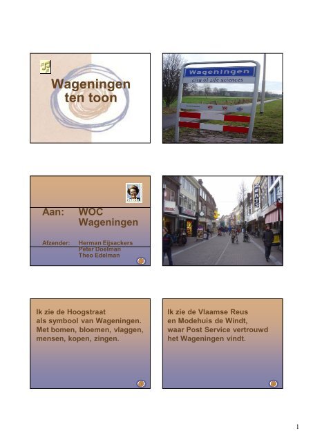 Aan: WOC Wageningen