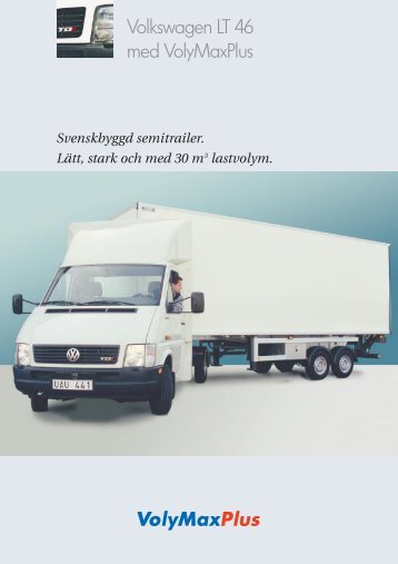 Volkswagen LT 46 med VolyMaxPlus - Berco Produktion