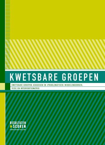 Kwetsbare groepen jeugdigen en problematisch middelengebruik ...