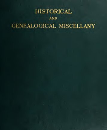 Historical and genealogical miscellany; data ... - Bordensite.com