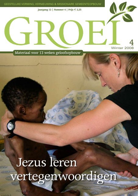 2008-4 Jezus leren vertegenwoordigen - Groei