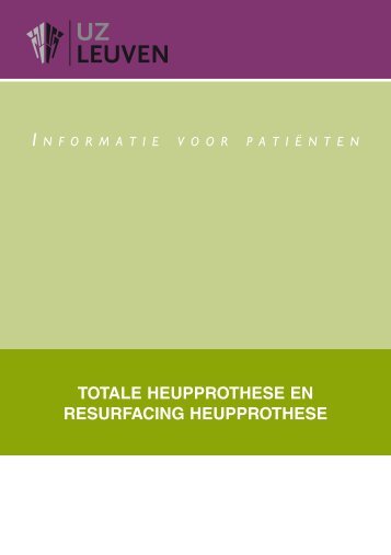 een TOTAle HeUPPROTHeSe - UZ Leuven