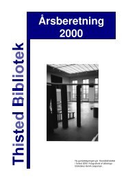 Årsberetning 2000 som pdf - Thisted Bibliotek
