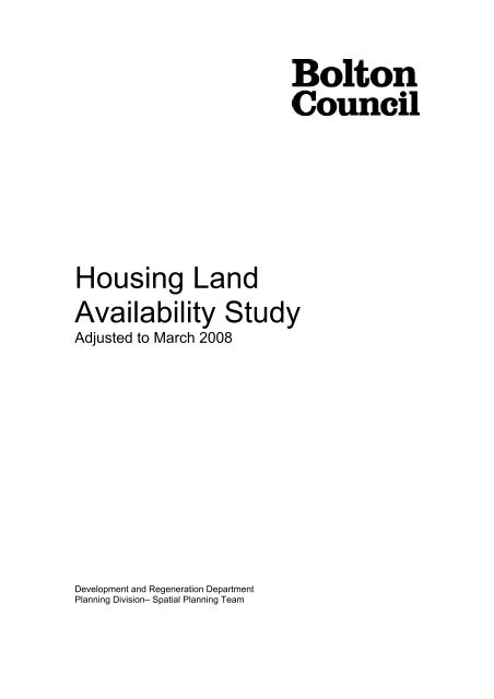 Housing land availability study 2008 - Bolton Metropolitan Borough ...