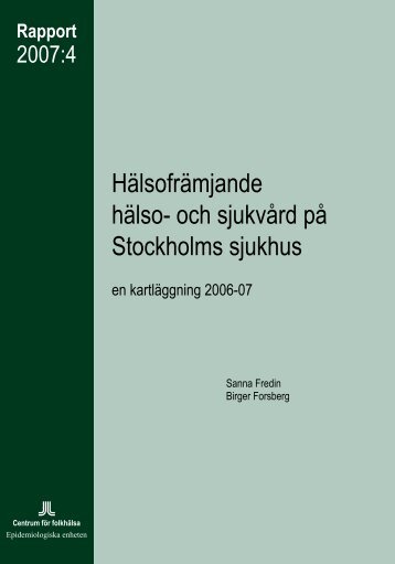 Hälsofrämjande hälso- och sjukvård på Stockholms sjukhus