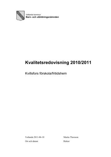Kvillsforf förskolas kvalitetsredovisning 2010-2011.pdf - Barnomsorg ...