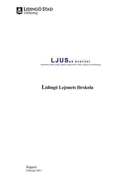 Lejonets förskola februari 2011.pdf - LJUS på kvalitet