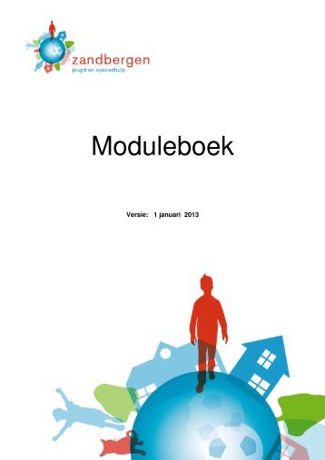 Moduleboek - Zandbergen Jeugd & Opvoedhulp