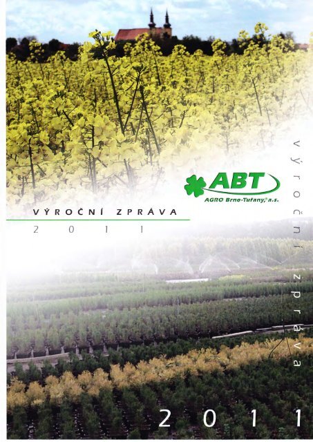 Výroční zpráva 2011 - AGRO Brno-Tuřany, as