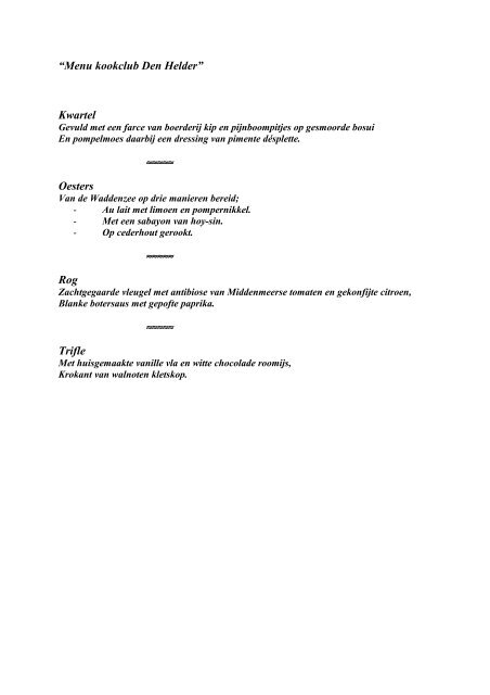 Klik hier voor het totale menu in pdf - De Helderse Kookclub