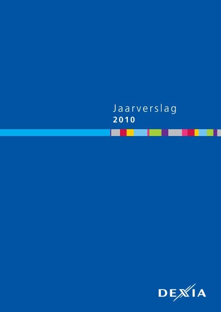 Jaarverslag 2010 - Dexia.com