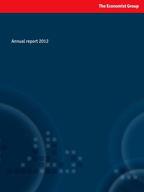 Annual report 2012 - Economist Group