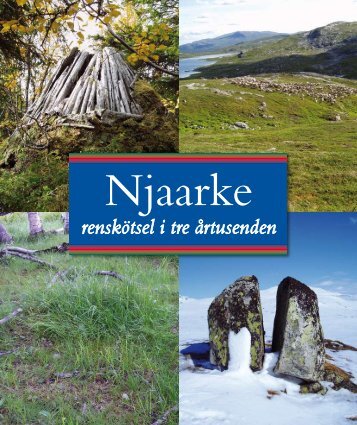 Njaarke – renskötsel i tre årtusenden