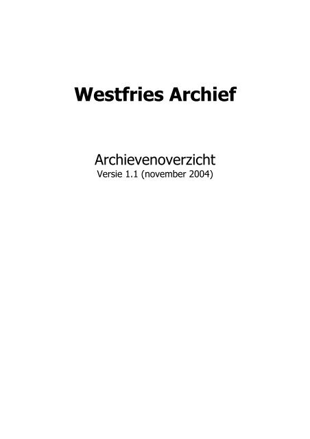 Archieven Open het archieven overzicht - Westfries archief Hoorn