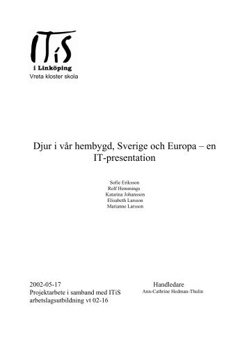 Djur i vår hembygd, Sverige och Europa – en IT-presentation