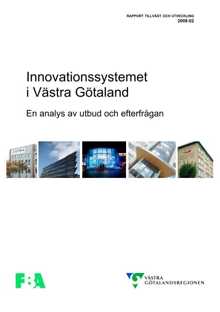 Innovationssystemet i Västra Götaland - Västra Götalandsregionen