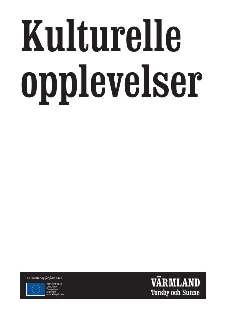 Kulturella upplevelser