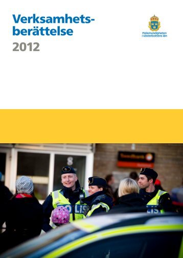 Verksamhetsberättelse 2012 - Polisen