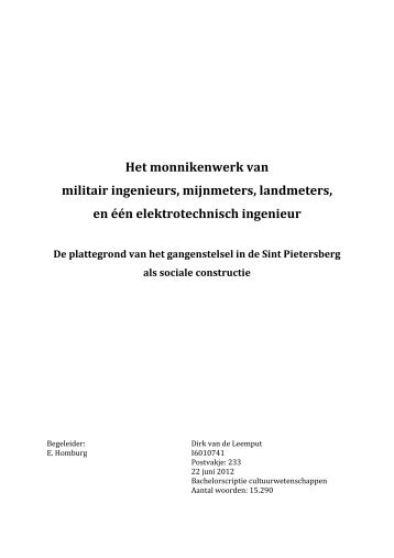 Het monnikenwerk van militair ingenieurs, mijnmeters, landmeters ...