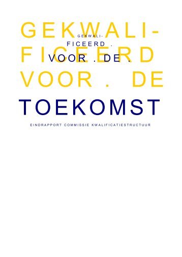 Gekwalificeerd voor de toekomst - BIG-register