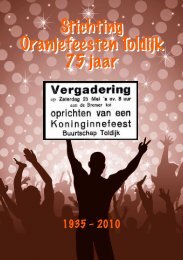 Jubileumboekje 75 jaar Stichting Oranjefeesten Toldiek