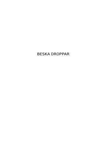 Beska droppar - Stiftelsen Den Nya Välfärden