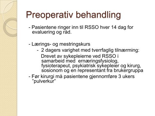 Bariatrisk kirurgi i Helse-Nord Torunn Nestvold - Nordlandssykehuset