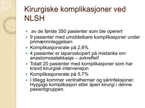 Bariatrisk kirurgi i Helse-Nord Torunn Nestvold - Nordlandssykehuset