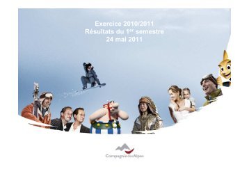 Présentation SFAF résultats S1 2010-2011 - la Compagnie des Alpes