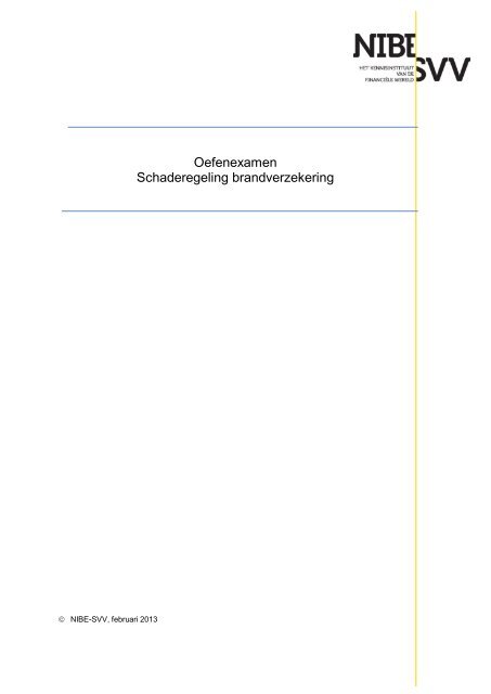 Oefenexamen Schaderegeling brandverzekering - NIBE SVV